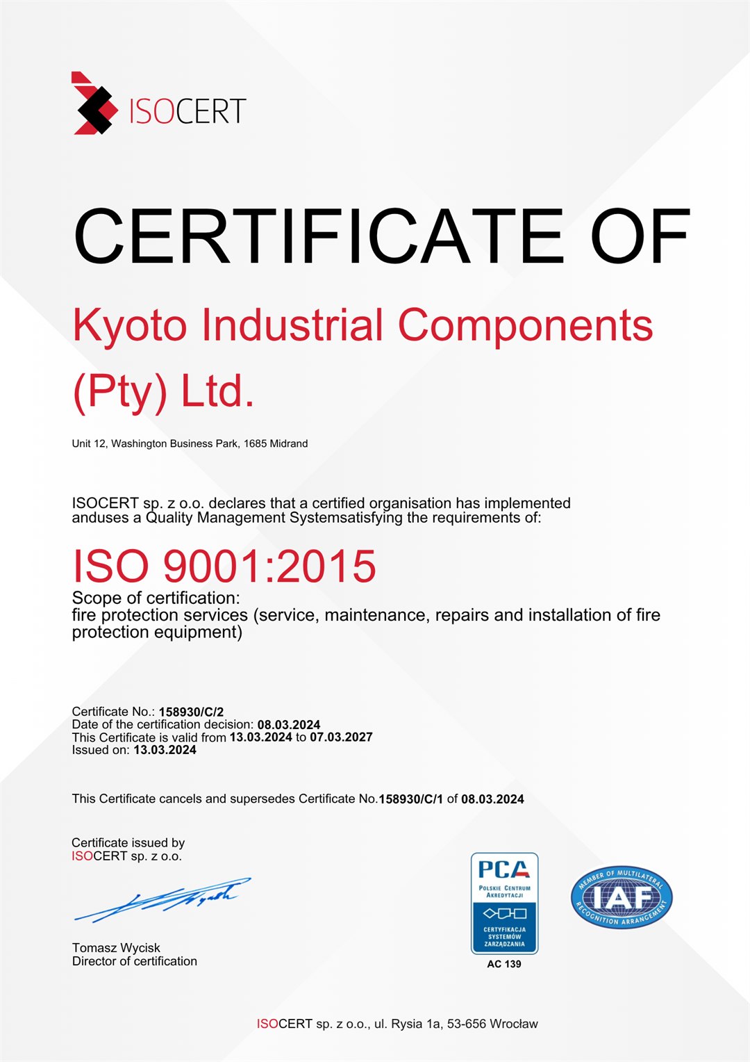 ISO 9001:2015 Certificate - Kyoto Industrial Components (Pty) Ltd, valid 13.03.2024 to 07.03.2027